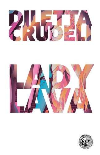 Lady lava diletta crudeli - lava,